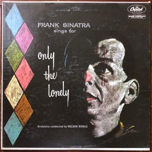 Frank Sinatra Sings For Only The Lonely Vinyl Lp